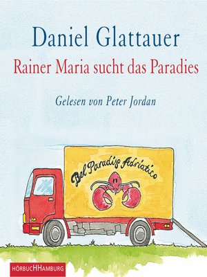 cover image of Rainer Maria sucht das Paradies